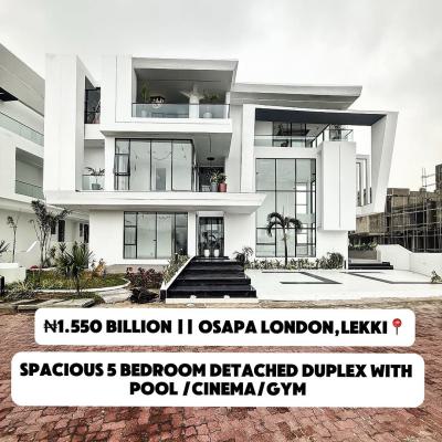 Brand New 5 Bedroom Fully Detached Duplex with Pool, Cinema, Elevator, Osapa, Lekki, Lagos, Detached Duplex for Sale