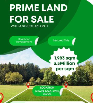 Well Positioned Property in a Prime Location, Glover Road, Old Ikoyi, Ikoyi, Lagos, Land for Sale