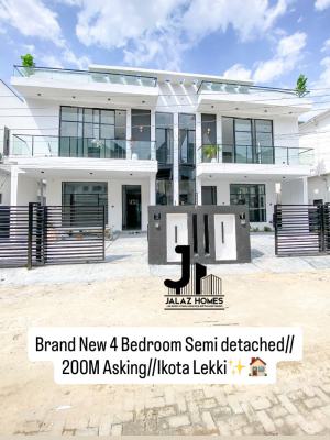 Brand New 4 Bedroom Semi Detached Home with a Bq, Ikota, Lekki, Lagos, House for Sale