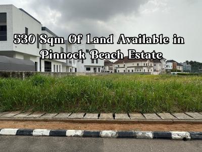 a Fully Residential Land Measuring 530 Sqm Available, Pinnock Beach Estate, Osapa, Lekki, Lagos, Residential Land for Sale