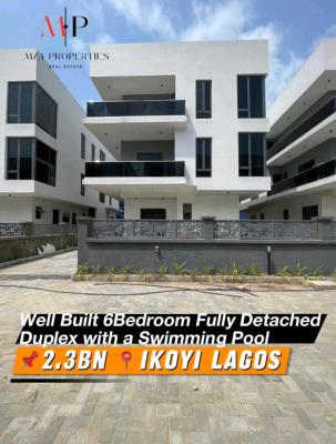 Well Built 6 Bedroom Detached Homes with Maids Room, Ikoyi, Lagos, House for Sale