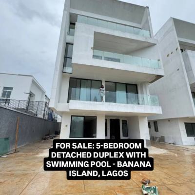 : 5-bedroom Detached Duplex with Swimming Pool --- Banana Island, Lagos, Banana Island, Ikoyi, Lagos, House for Sale