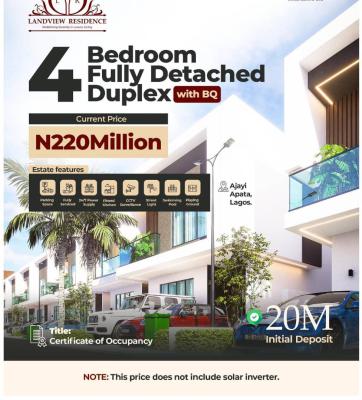4 Bedrooms Fully Detached Duplex and Bq with C of O, Ayayi Apata Estate, Landview Residence, Sangotedo, Ajah, Lagos, Detached Duplex for Sale