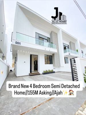 Brand New 4 Bedroom Semi Detached Home, Ajah, Lagos, House for Sale