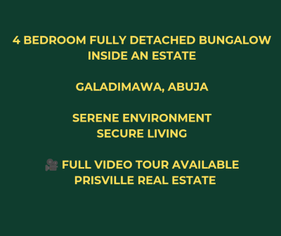 4 Bedroom Fully Detached Bungalow Inside an Estate, Galadimawa, Abuja, Detached Bungalow for Rent