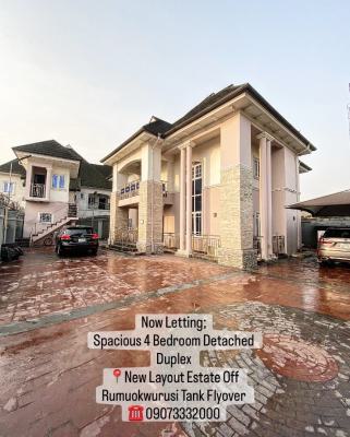 Spacious 4 Bedroom Detached Duplex with Constant Electricity & Gatehou, New Layout Estate Off Rumuokwurusi Tank Flyover Eneka Link Road, Port, Port Harcourt, Rivers, Detached Duplex for Rent