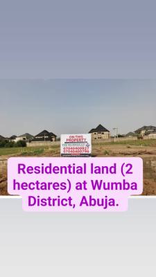 2 Hectare of Land, Close to Prime Lux Estate, Wumba, Abuja, Mixed-use Land for Sale