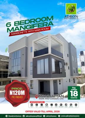 6 Bedroom Magnifera Mansionette with Main Bedroom, Manhattan Park and Garden Phase 1 Uke Nasarawa Abuja Road, Keffi, Nasarawa, Detached Duplex for Sale