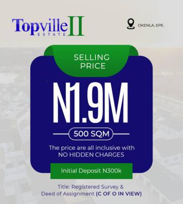 Land with Registered Survey, Topville Estate Phase 2 Located at Okenla Selling Fast, Epe, Lagos, Residential Land for Sale