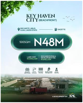 Key Haven City Beachfront Estate, Eko Akete, Guaranteed Massive Appreciation – Just Like Ikoyi’s Waterfront, Abijo, Lekki, Lagos, Land for Sale