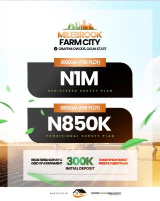 Agric Land with Registered Survey and Deed of Assignment, Milebrook Farm City Located at Obafemi Owode Selling Fast, Km 46, Ogun, Commercial Land for Sale