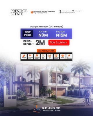Premium Land with Excision in a Premium Neighborhood, Prestige Estate Off Lekki Epe Expressway Close to Intl Airport, Eleranigbe, Ibeju Lekki, Lagos, Residential Land for Sale