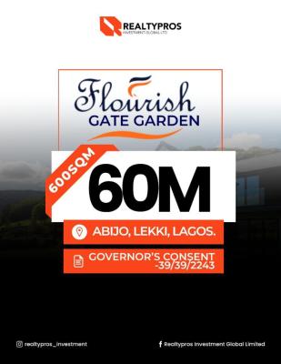 Premium 600sqm Land in Flourish Gate Garden, Flourish Gate Estate, Abijo, Lekki, Lagos, Residential Land for Sale
