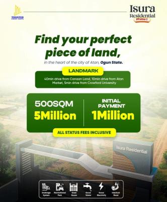 Land Situated at The City of Atan, Isura Residential Phase 1 Located 40mins Drive From Canaan Land, Km 46, Ogun, Residential Land for Sale