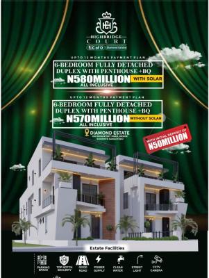 6 Bedrooms  Fully Detached Duplex + Bq + Laundry Room, Highbridge Court Is Right Inside Diamond Estate By Shoprite Axies, Sangotedo, Ajah, Lagos, Detached Duplex for Sale