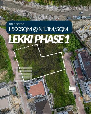 1, 500SQM Land for Sale in Lekki Phase 1 Available SQM: 1, 500sq