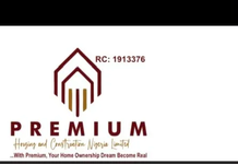 Premium Housing and Construction Nig LTD